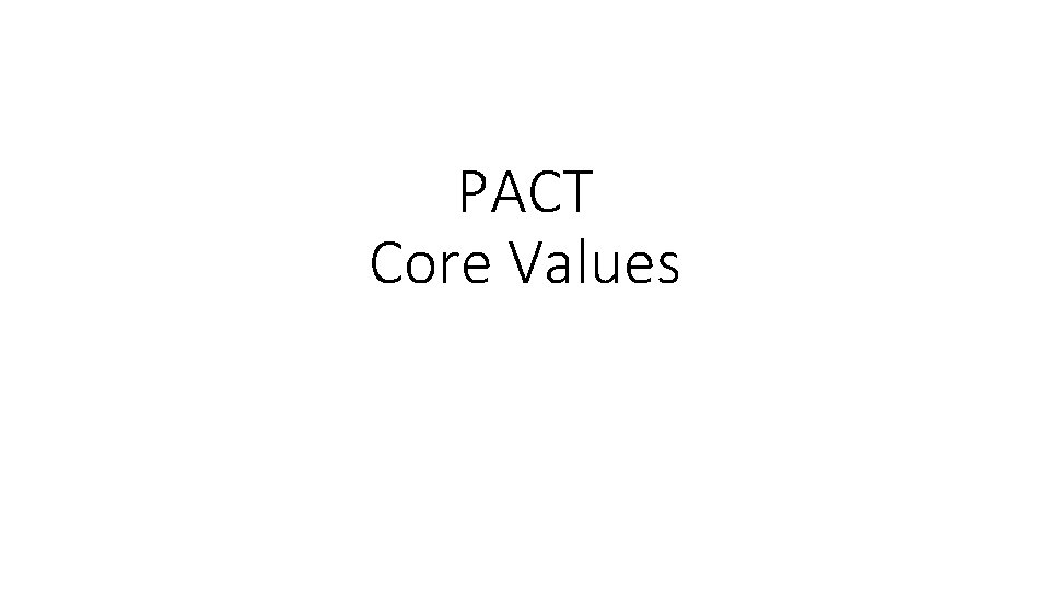 PACT Core Values 