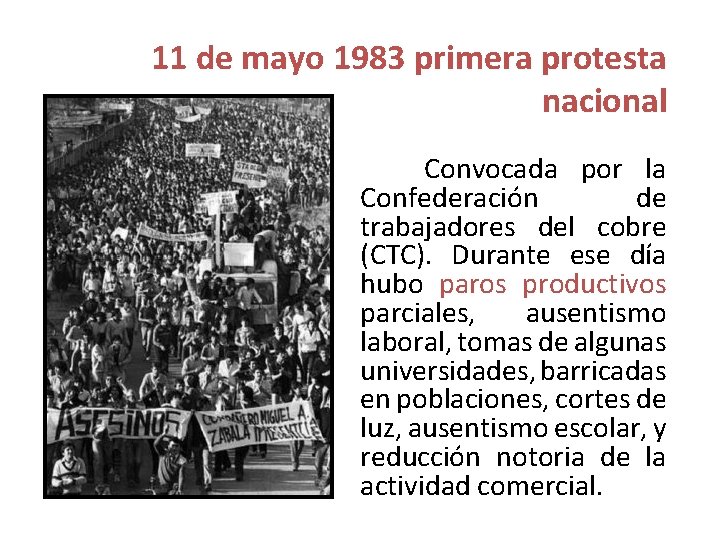 11 de mayo 1983 primera protesta nacional Convocada por la Confederación de trabajadores del