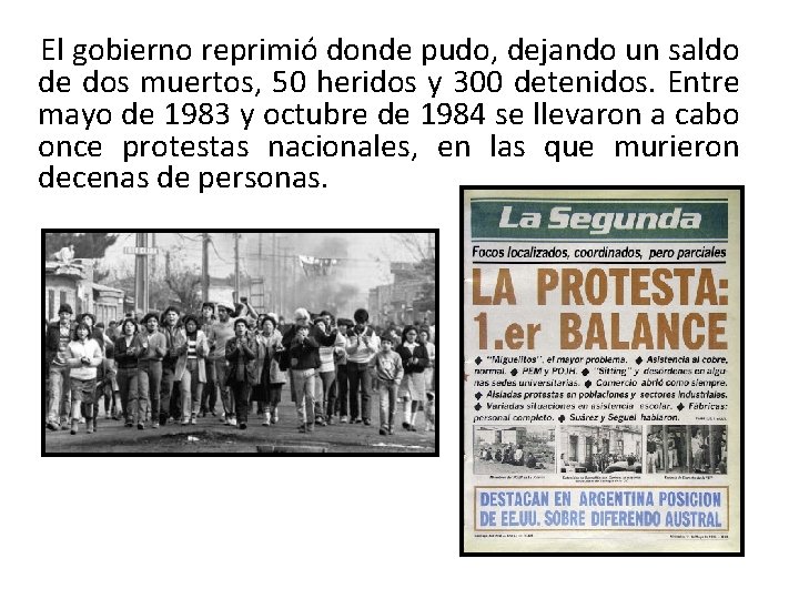  El gobierno reprimió donde pudo, dejando un saldo de dos muertos, 50 heridos