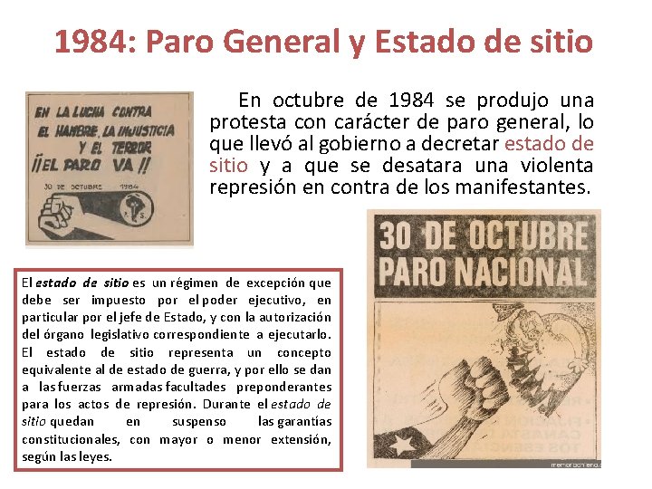 1984: Paro General y Estado de sitio En octubre de 1984 se produjo una