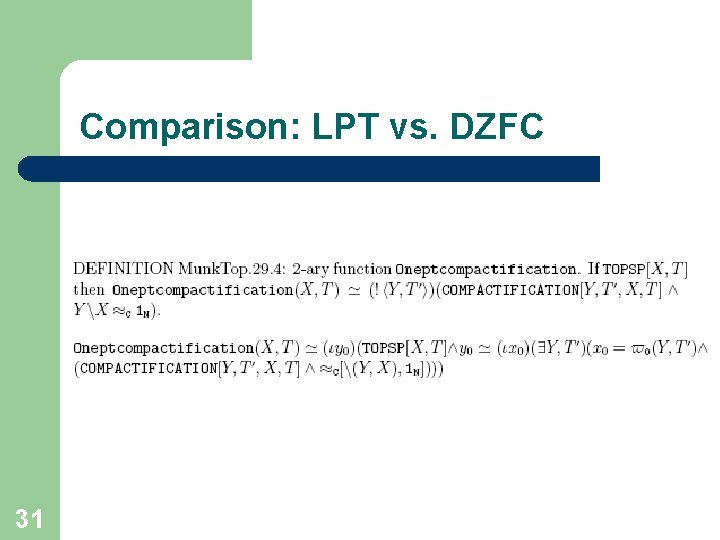 Comparison: LPT vs. DZFC 31 