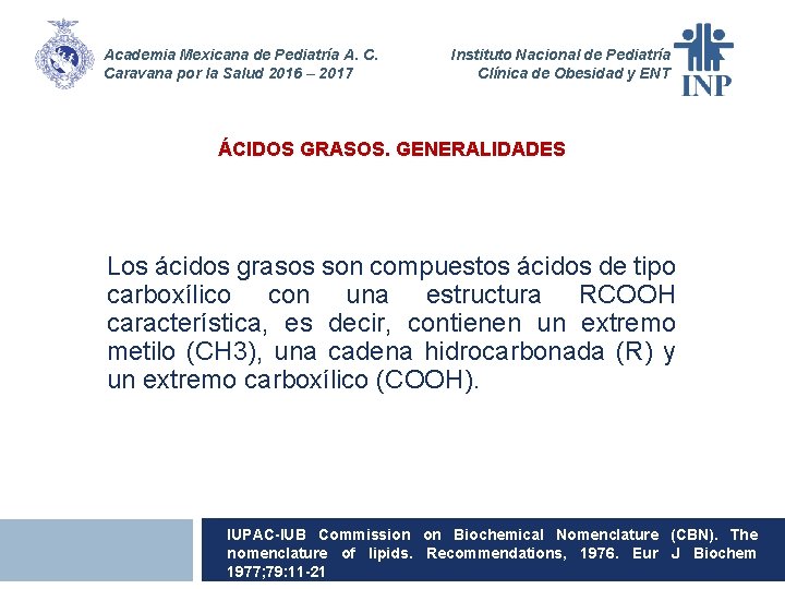 Academia Mexicana de Pediatría A. C. Caravana por la Salud 2016 – 2017 Instituto