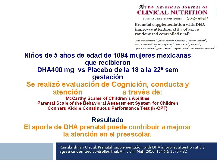 Niños de 5 años de edad de 1094 mujeres mexicanas que recibieron DHA 400