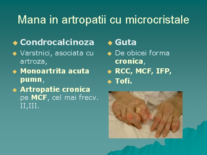 Ce sunt artropatiile microcristaline şi cum te afectează