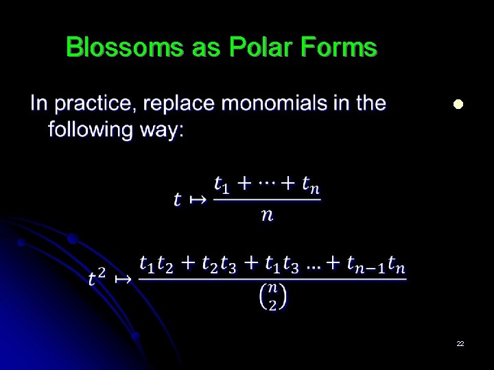 Blossoms as Polar Forms l 22 