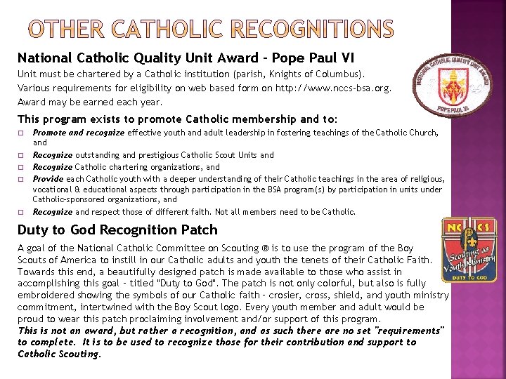 National Catholic Quality Unit Award - Pope Paul VI Unit must be chartered by