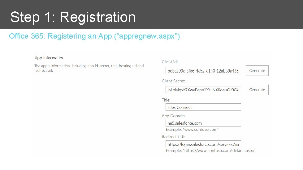 Step 1: Registration Office 365: Registering an App (“appregnew. aspx”) 