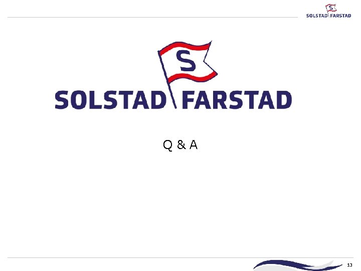 Q&A 13 Q&A 13