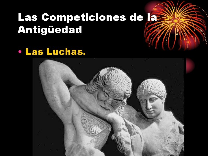 Las Competiciones de la Antigüedad • Las Luchas. 