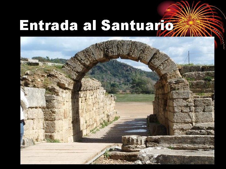 Entrada al Santuario 