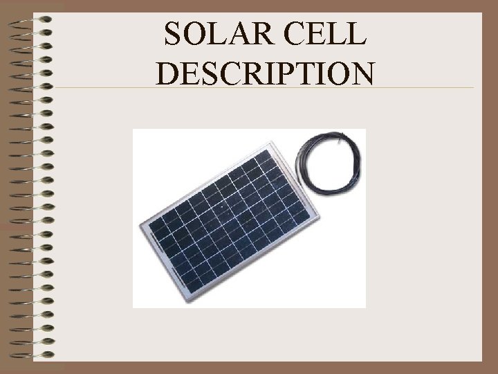 SOLAR CELL DESCRIPTION 