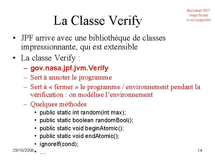 La Classe Verify • JPF arrive avec une bibliothèque de classes impressionnante, qui est