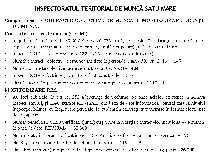 INSPECTORATUL TERITORIAL DE MUNCĂ SATU MARE Compartiment - CONTRACTE COLECTIVE DE MUNCĂ ȘI MONITORIZARE