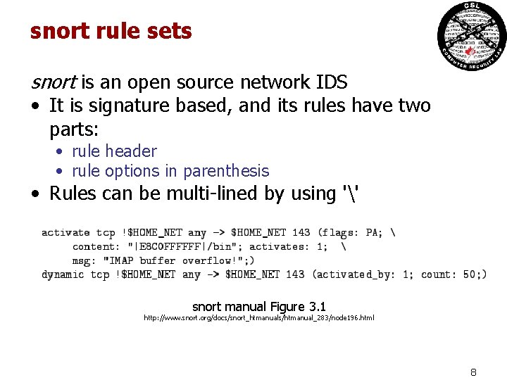 snort rule sets snort is an open source network IDS • It is signature snort rule sets snort is an open source network IDS • It is signature