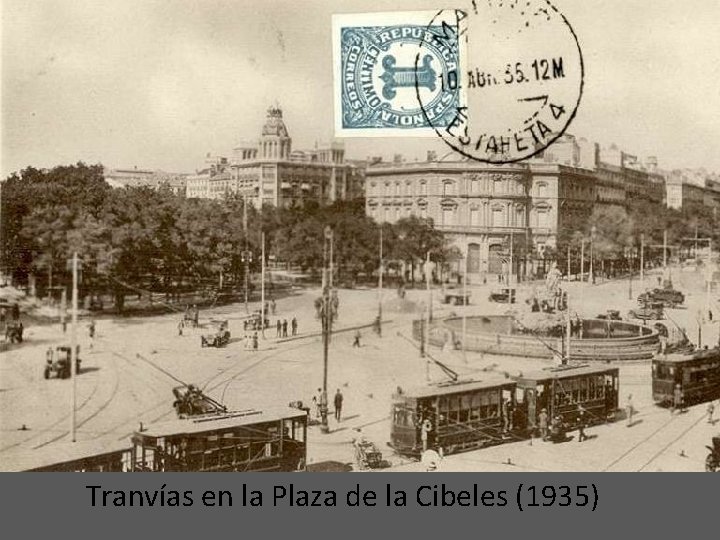 Tranvías en la Plaza de la Cibeles (1935) 