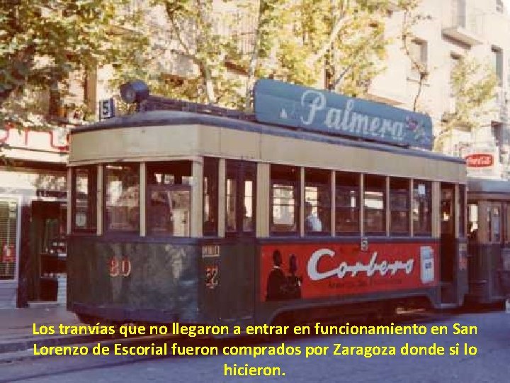 Los tranvías que no llegaron a entrar en funcionamiento en San Lorenzo de Escorial