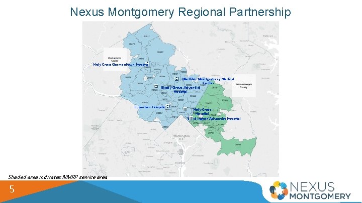 Nexus Montgomery Regional Partnership Holy Cross Germantown Hospital Med. Star Montgomery Medical Center Shady Nexus Montgomery Regional Partnership Holy Cross Germantown Hospital Med. Star Montgomery Medical Center Shady
