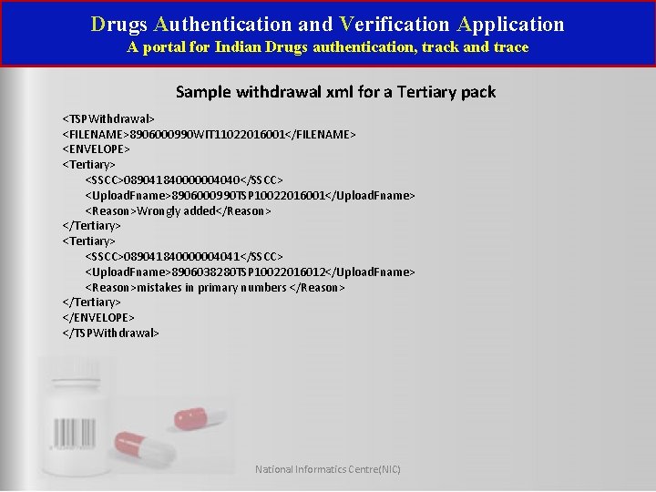 Drugs Authentication and Verification Application A portal for Indian Drugs authentication, track and trace