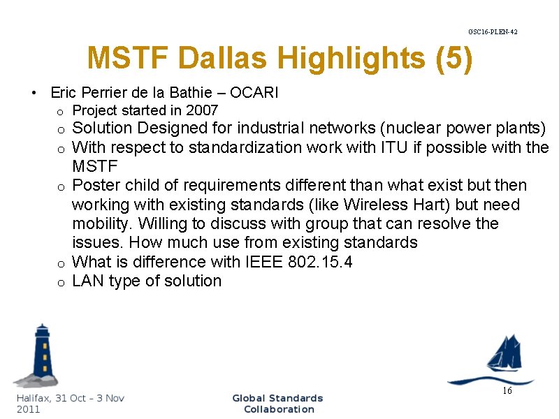 GSC 16 -PLEN-42 MSTF Dallas Highlights (5) • Eric Perrier de la Bathie –