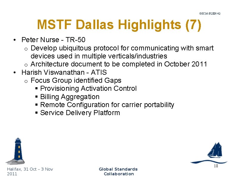 GSC 16 -PLEN-42 MSTF Dallas Highlights (7) • Peter Nurse - TR-50 o Develop