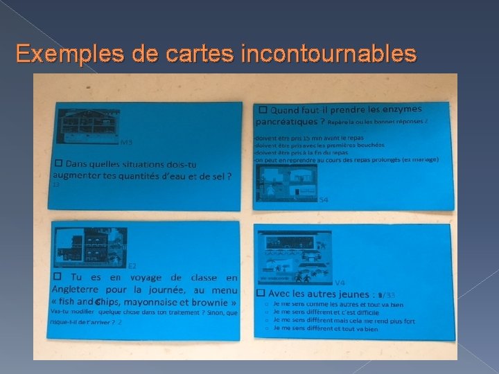 Exemples de cartes incontournables 
