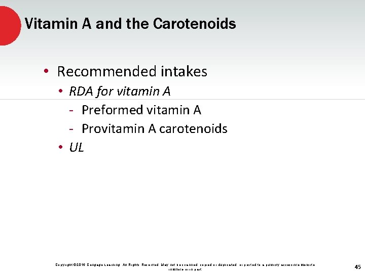 Vitamin A and the Carotenoids • Recommended intakes • RDA for vitamin A -