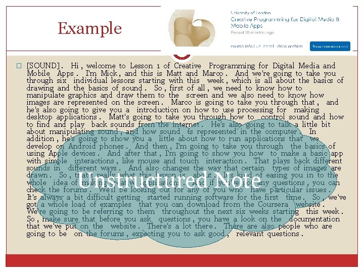 STRUCTURING THE UNSTRUCTURED NOTE AUTOMATIC ORGANIZING AND FORMATTING