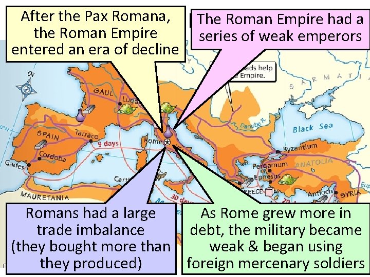 After. The the Pax Romana, The Roman Empire had a Fall of the Roman After. The the Pax Romana, The Roman Empire had a Fall of the Roman