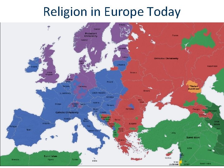 Religion in Europe Today Religion in Europe Today