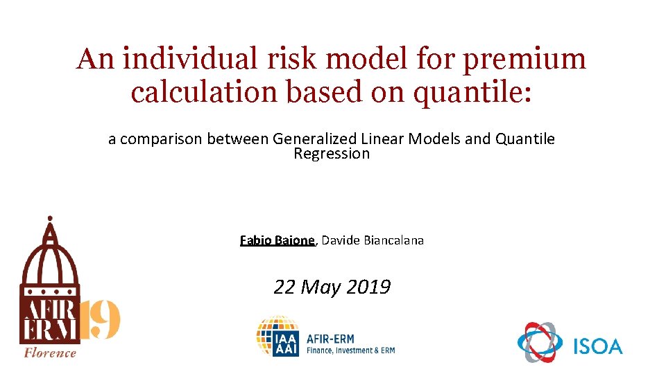 An individual risk model for premium calculation based on quantile: a comparison between Generalized