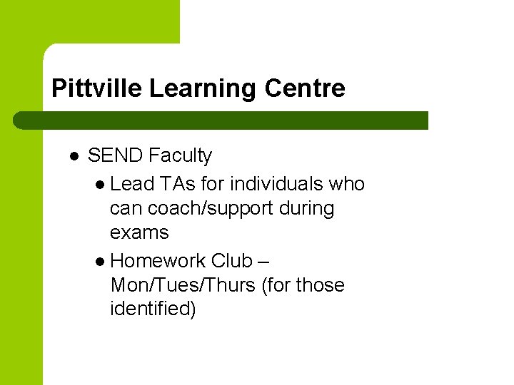 Pittville Learning Centre l SEND Faculty l Lead TAs for individuals who can coach/support