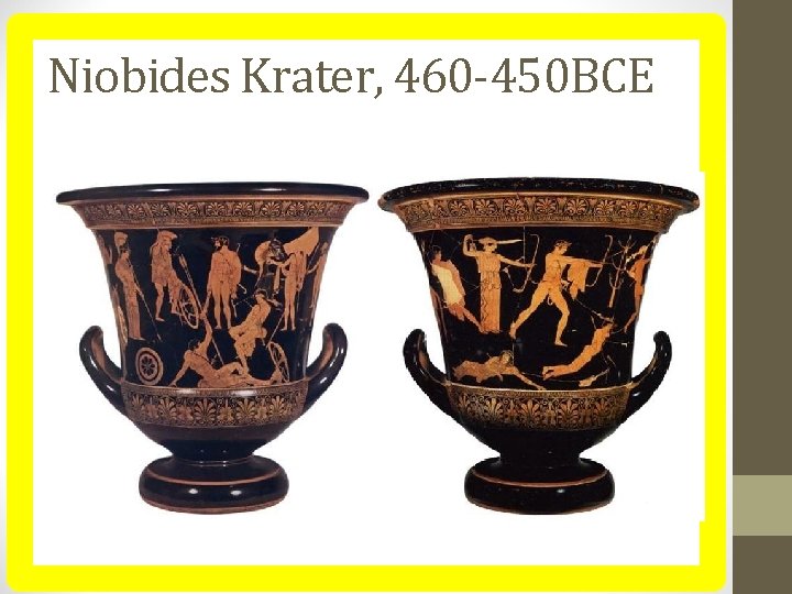 Niobides Krater, 460 -450 BCE 