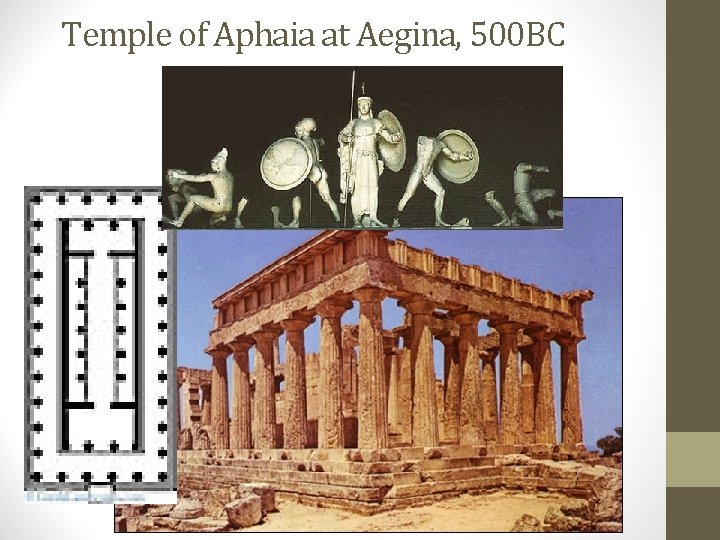 Temple of Aphaia at Aegina, 500 BC 