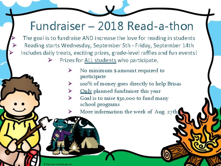 Fundraiser – 2018 Read-a-thon Ø The goal is to fundraise AND increase the love