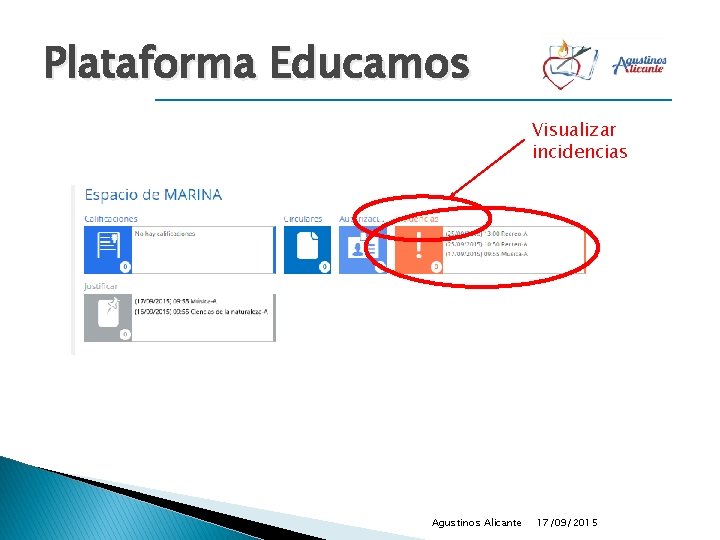 Plataforma Educamos Visualizar incidencias Agustinos Alicante 17/09/2015 