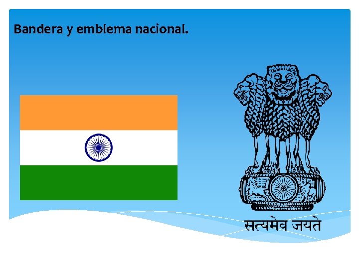 Bandera y emblema nacional. 