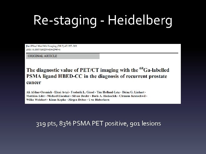 Re-staging - Heidelberg 319 pts, 83% PSMA PET positive, 901 lesions 
