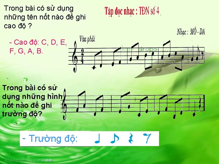 Trong bài có sử dụng những tên nốt nào để ghi cao độ ?