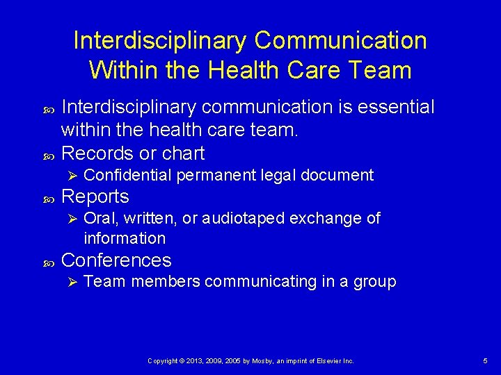 Interdisciplinary Communication Within the Health Care Team Interdisciplinary communication is essential within the health