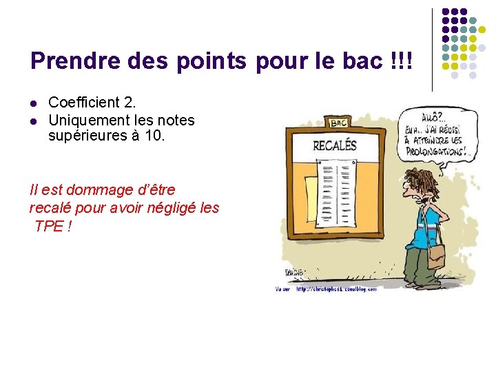 Prendre des points pour le bac !!! l l Coefficient 2. Uniquement les notes Prendre des points pour le bac !!! l l Coefficient 2. Uniquement les notes