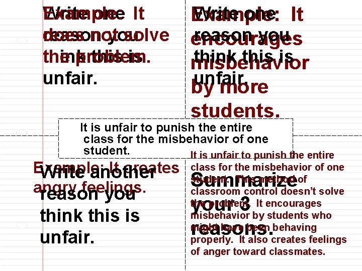 Step one 3: Complete theone graphic Example: Write It Write Example: It reason does