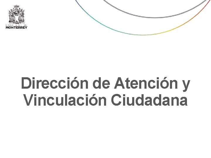 Dirección de Atención y Vinculación Ciudadana 