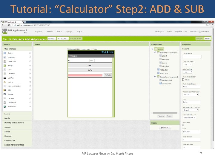 Tutorial: “Calculator” Step 2: ADD & SUB VP Lecture Note by Dr. Hanh Pham