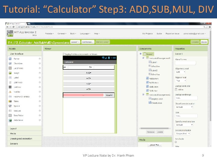 Tutorial: “Calculator” Step 3: ADD, SUB, MUL, DIV VP Lecture Note by Dr. Hanh