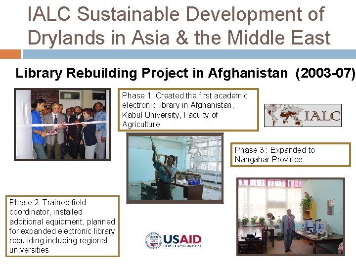 IALC Sustainable Development of Drylands in Asia & the Middle East Library Rebuilding Project