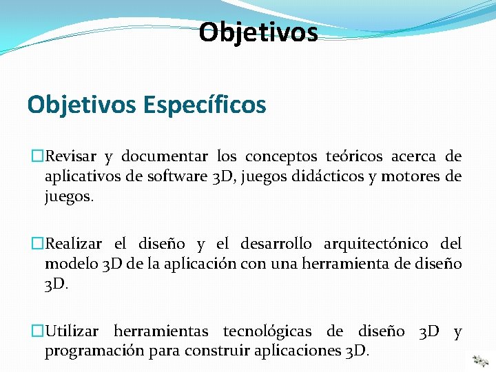 Objetivos Específicos �Revisar y documentar los conceptos teóricos acerca de aplicativos de software 3