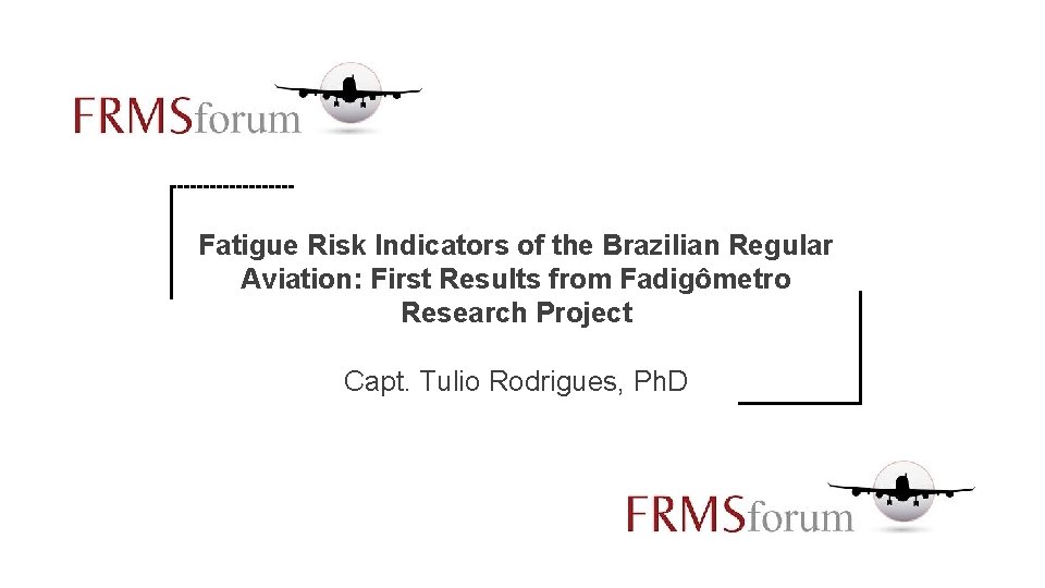 Fatigue Risk Indicators of the Brazilian Regular Aviation: First Results from Fadigômetro Research Project
