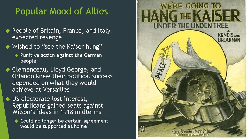 Popular Mood of Allies People of Britain, France, and Italy expected revenge Wished to