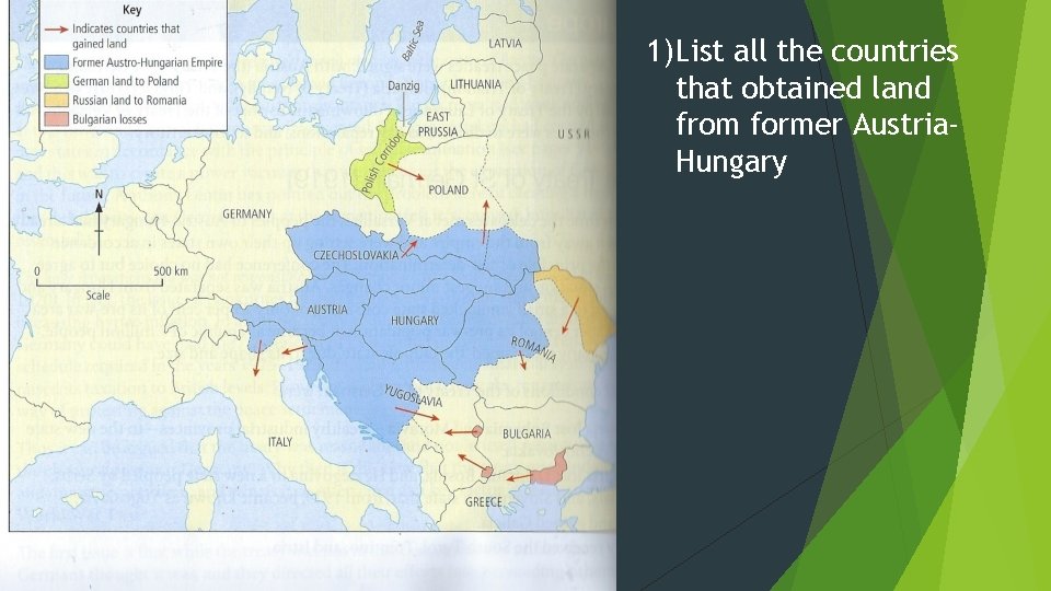 1) List all the countries that obtained land from former Austria. Hungary 