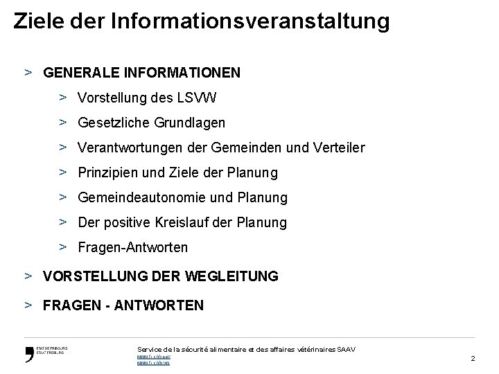 Ziele der Informationsveranstaltung > GENERALE INFORMATIONEN > Vorstellung des LSVW > Gesetzliche Grundlagen >